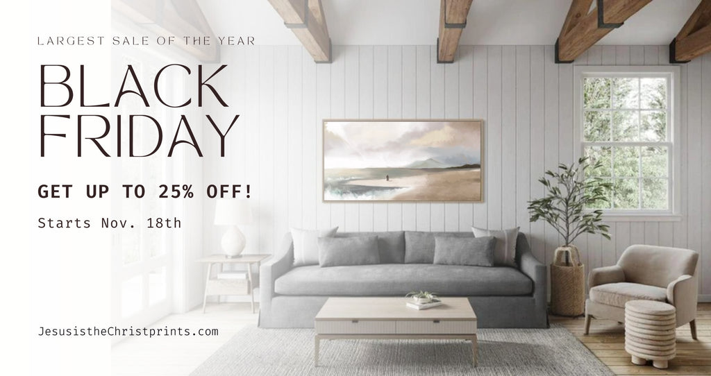 Our Biggest Sale of the Year: Black Friday Extravaganza! - Jesus is the Christ Prints