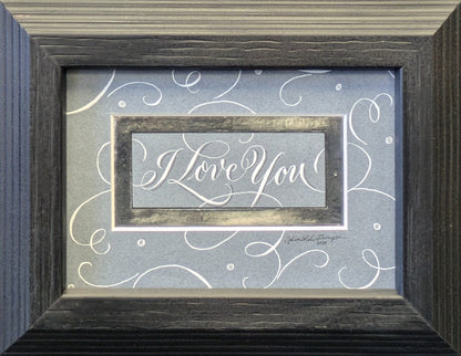 I Love You - Gray Original Artwork