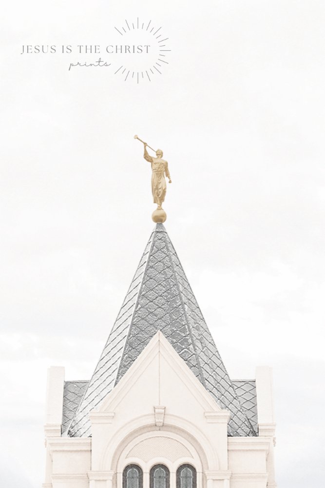 Fort Collins Temple Spire White - Jesus is the Christ Prints