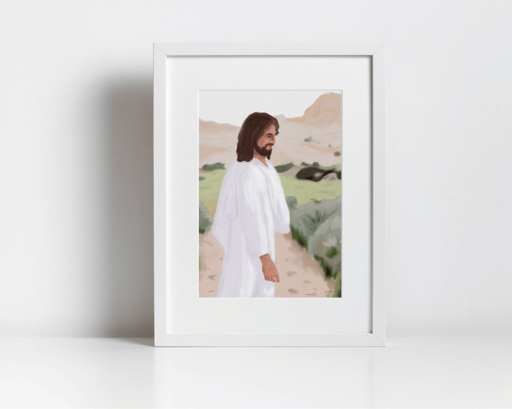 He Goeth Before You - Jesus is the Christ Prints