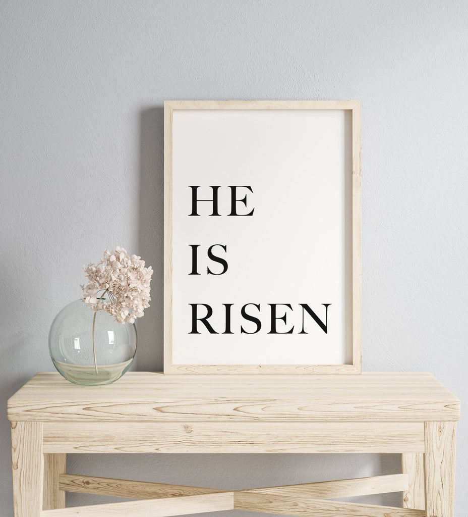 He is Risen - Jesus is the Christ Prints