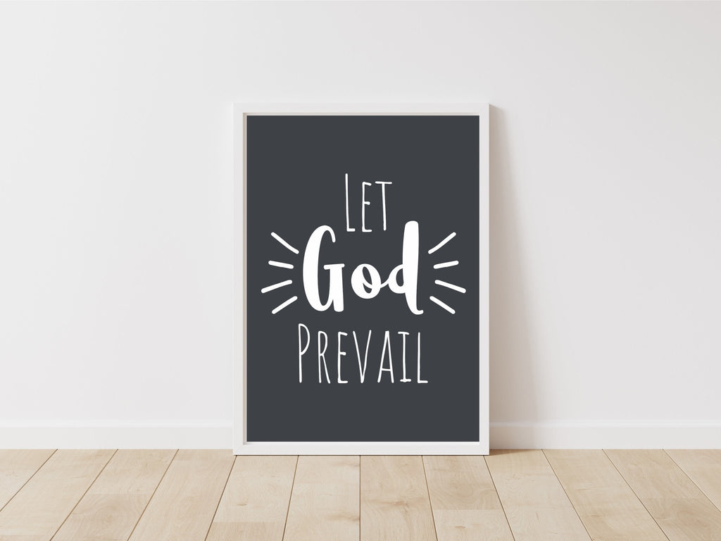 Let God Prevail - Jesus is the Christ Prints