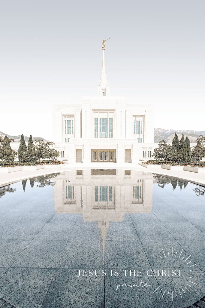 Ogden Temple Reflection - Jesus is the Christ Prints