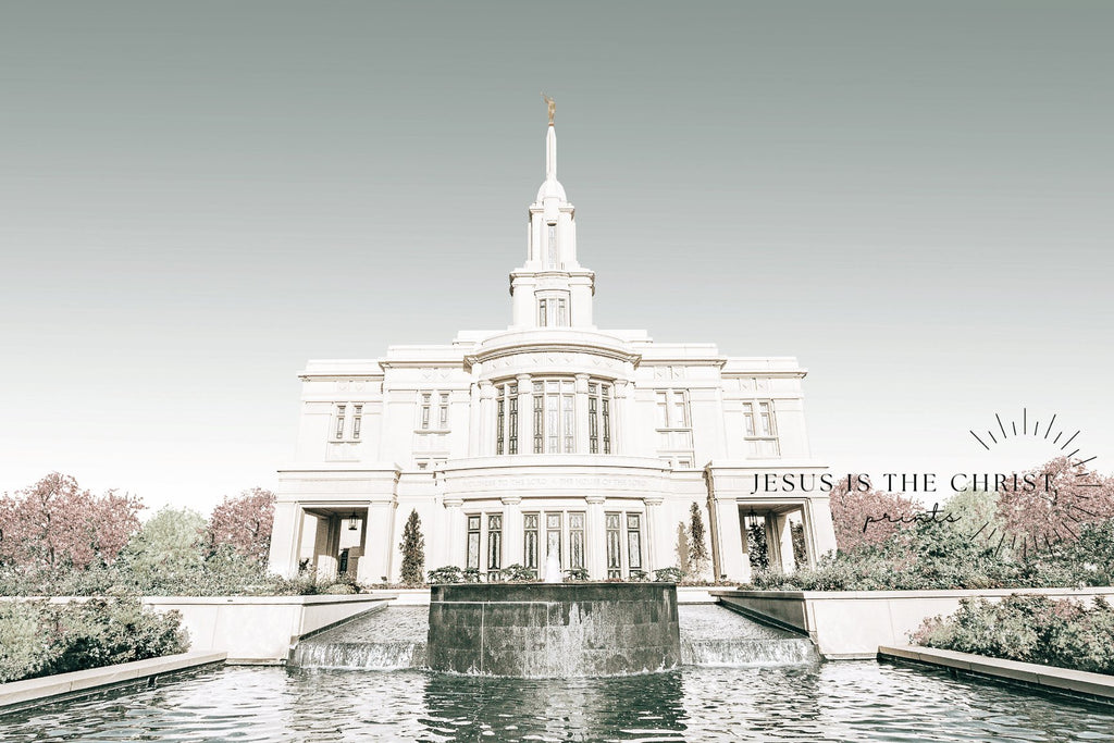 Payson Utah Temple - Jesus is the Christ Prints