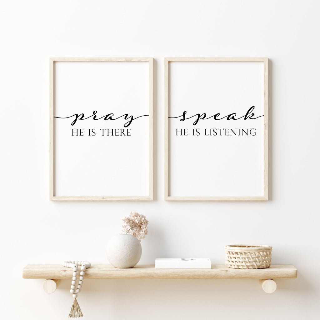 Pray Speak He is There - Jesus is the Christ Prints