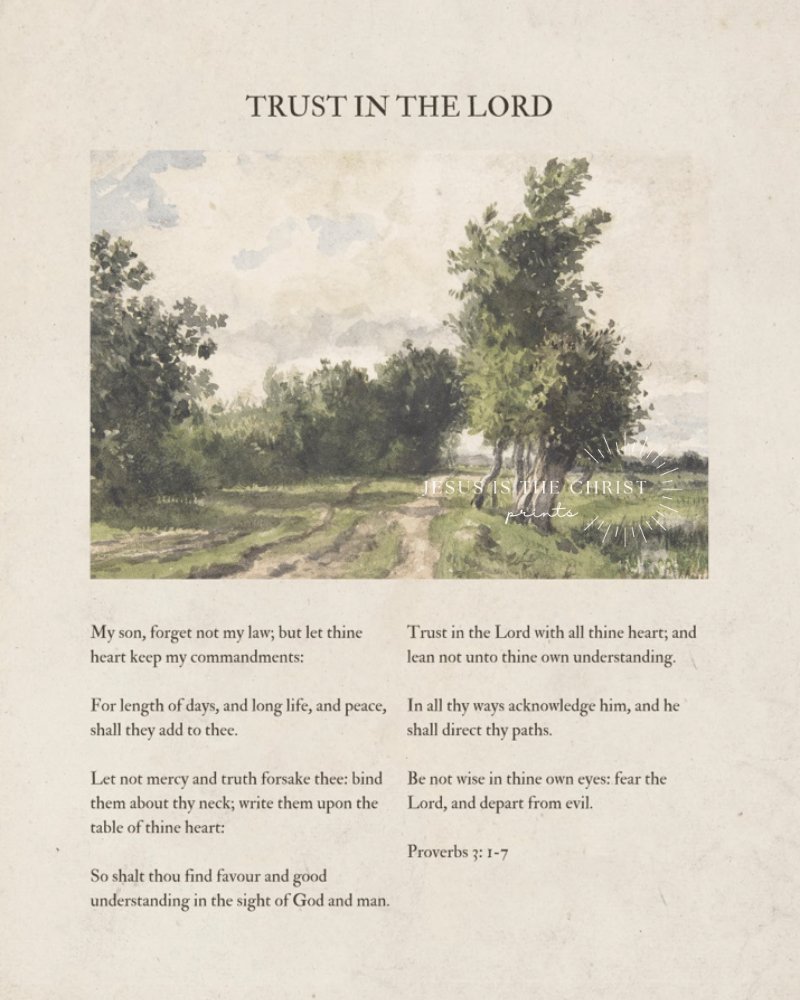 Trust in the Lord - Jesus is the Christ Prints