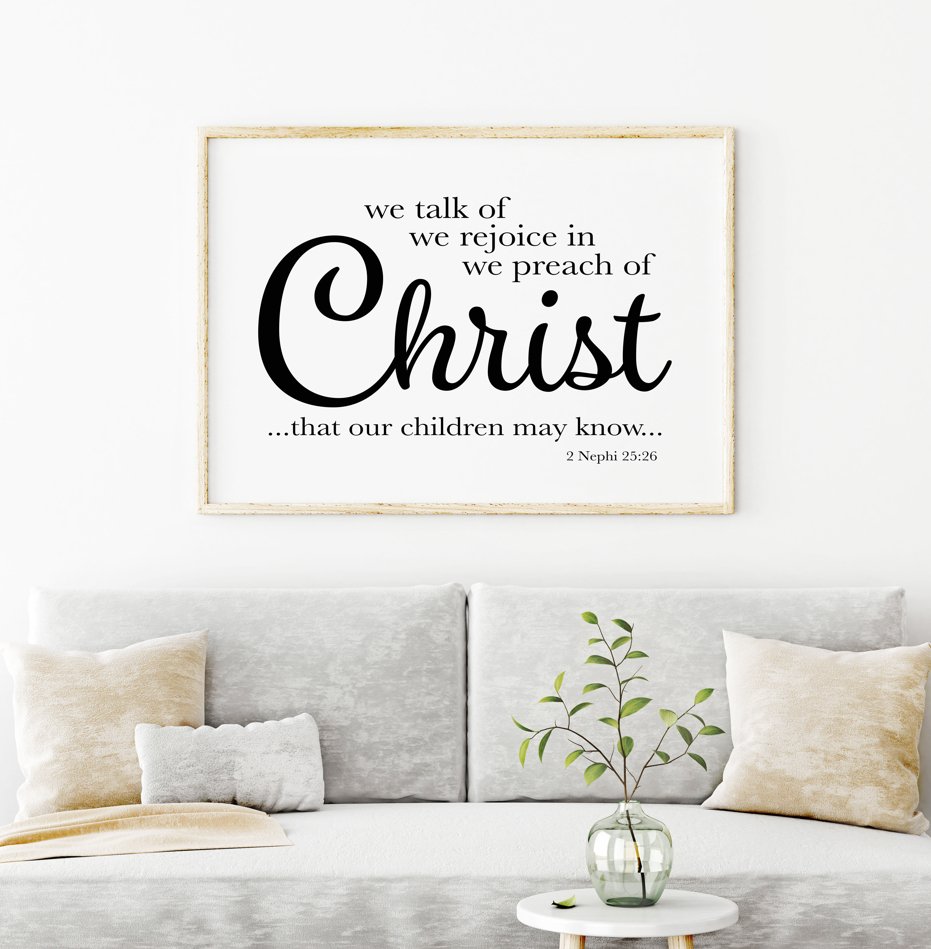 We Talk of Christ - Jesus is the Christ Prints