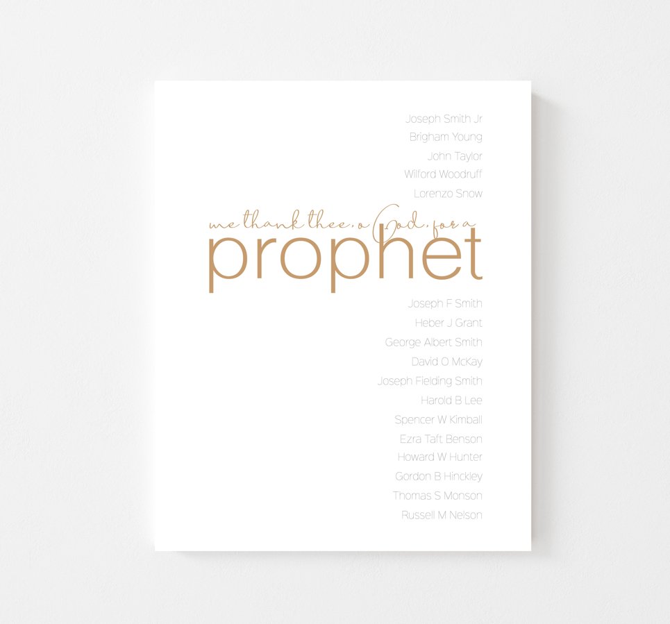 We Thank Thee for a Prophet - Jesus is the Christ Prints